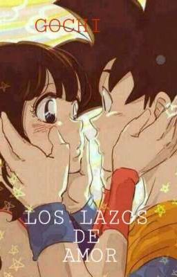 Los Lazos De Amor  GOKU X MILK