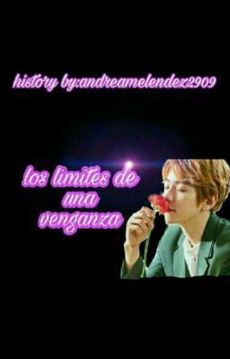 Los limites de Una Venganza-chanbaek