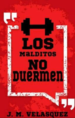 Los malditos no duermen ©