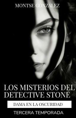 Los misterios del Detective Stone 'dama en la oscuridad' (Temporada3)(terminada)