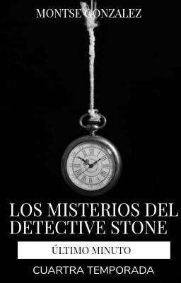 los misterios del Detective Stone 'último minuto' (Temporada 4 )(TERMINADA)