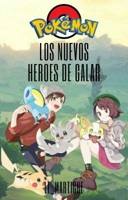 Los Nuevos Heroes De Galar