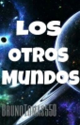 Los otros mundos.