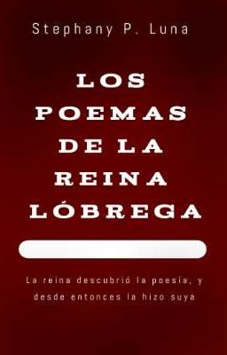 Los poemas de la reina Lóbrega