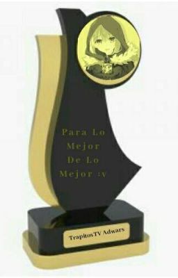 🏆🌟Los Premios TV Trapito Awars :v🌟🏆