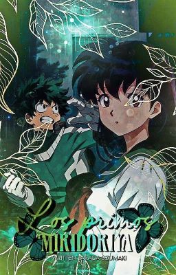 Los primos midoriya - Boku No Bero Academia