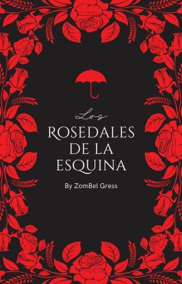 Los rosedales de la esquina (ArgUK)