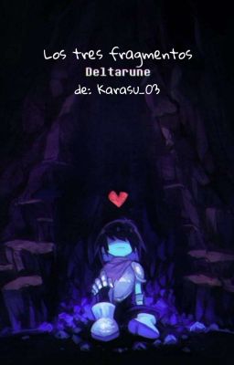 Los tres fragmentos (Deltarune)