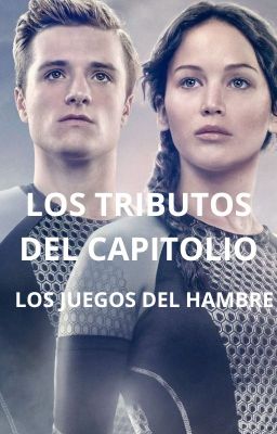 Los tributos del capitolio | Los juegos del hambre