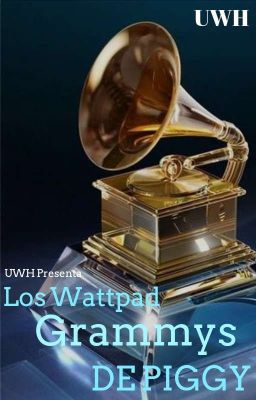 Los Wattpad Grammys de Piggy