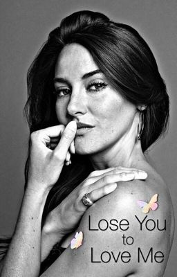 lose you to love me [SHEO story]