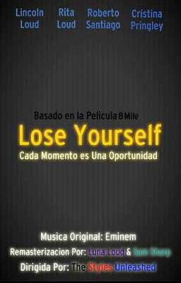 Lose Yourself: Cada Momento es Una Oportunidad