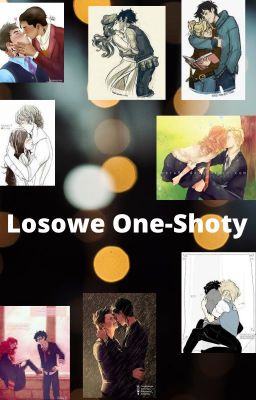 Losowe One-Shoty