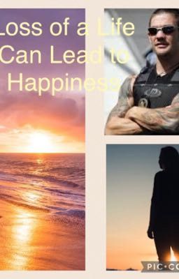 Loss of a Life Can Lead To Happiness Leland Chapman love story (One-Shot) 