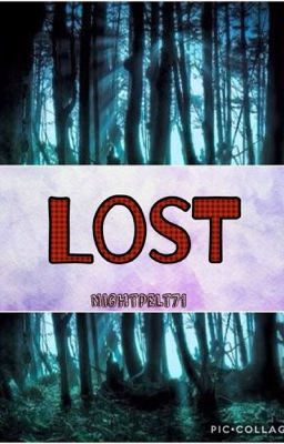 ~Lost~ (A roleplay)