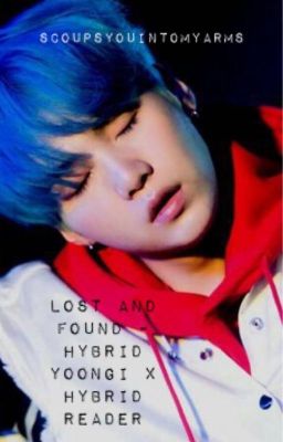 Lost and Found - Cat Hybrid!Yoongi x Fox Hybrid!Reader