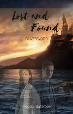 Lost and Found || Oliver Wood [2]