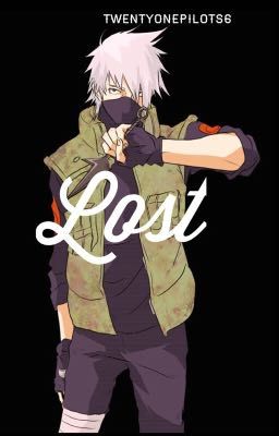 Lost (Book 2 of the KITD series)(NWA Third Place Kakashi winner.)