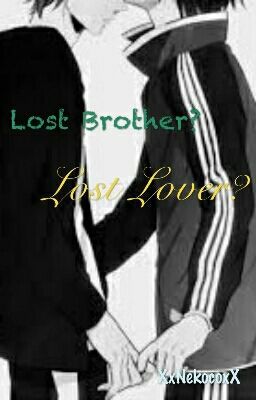 Lost Brother? Lost Lover?