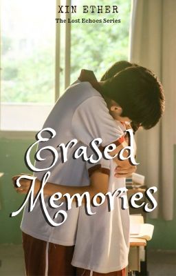 Lost Echoes: Erased Memories