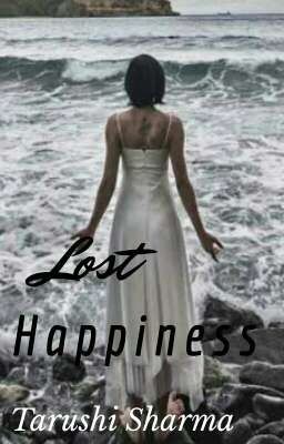 Lost Happiness (PART-III) sequel of Best Friend 