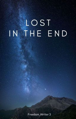 Lost in the End