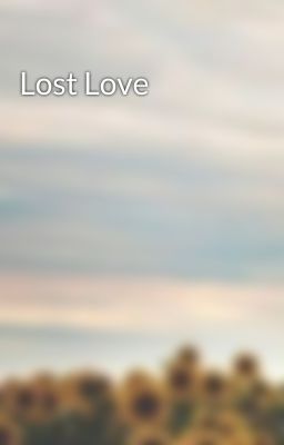 Lost Love