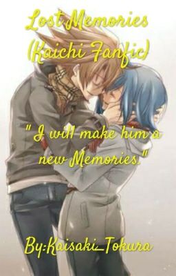 Lost Memories-Cardfight Vanguard (Kaichi fanfic)