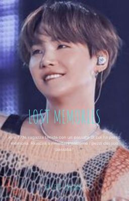 Lost memories (Yoongi/Suga/Agust D x Reader)[PAUSA]