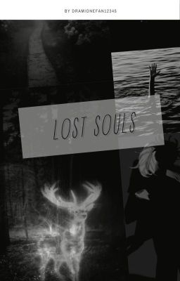 Lost Souls (Drarry)