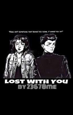 Lost with you