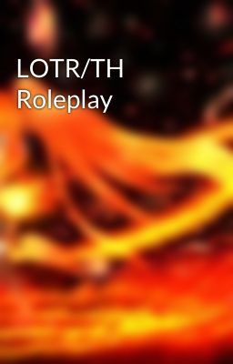 LOTR/TH Roleplay