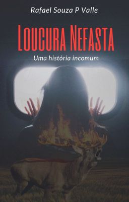 Loucura nefasta