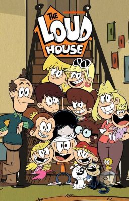 Loud House x Male Big Brother Reader