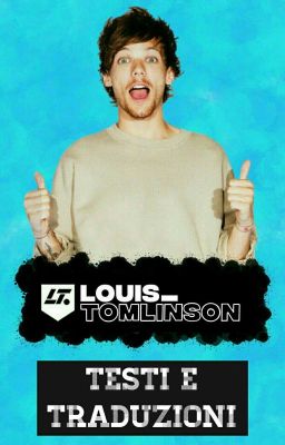 Louis Tomlinson: testi e traduzioni