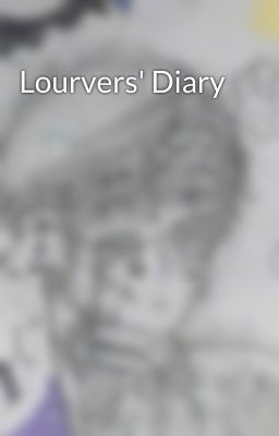Lourvers' Diary