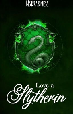 Love a Slytherin