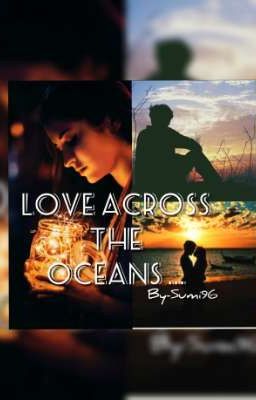 LOVE ACROSS THE OCEANS