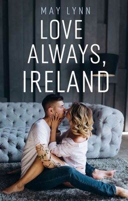 Love Always, Ireland