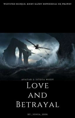 Love and betrayal | Avatar 2: Istota wody