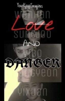 Love and Danger (Uniq Fanfic)