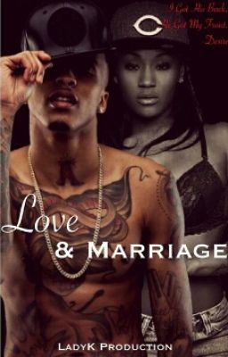 LOVE AND MARRIAGE