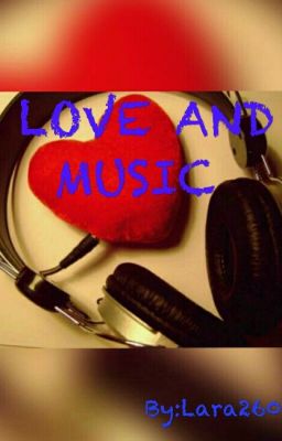 LOVE AND MUSIC