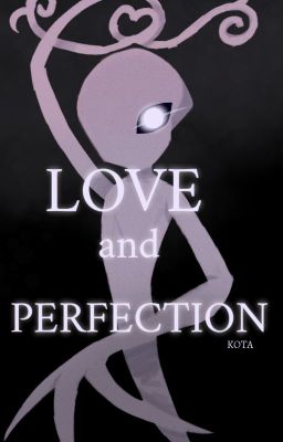 Love and Perfection