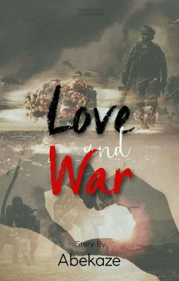 Love and War