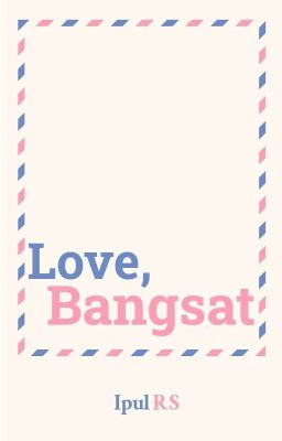 Love, Bangsat