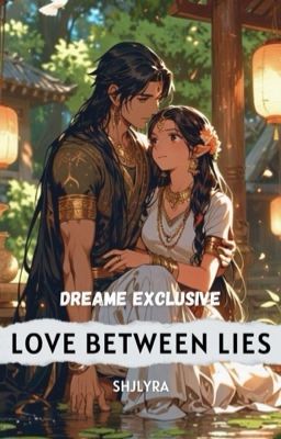 Love Between Lies (Dreame Exclusive)