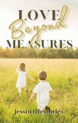 Love Beyond Measures [Book 2]