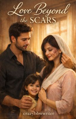 Love beyond the scars