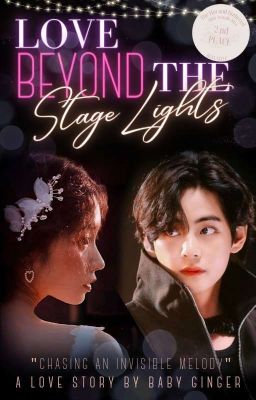 Love Beyond the Stage Lights || Kth FF